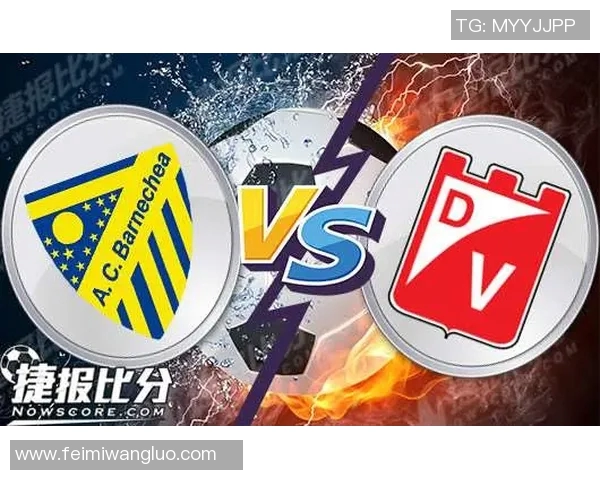 吧内切亚与瓦尔迪维亚的精彩对决谁能胜出引发热议